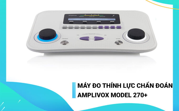 máy đo thính lực chẩn đoán amplivox model 270+